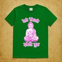 Buddha Says Let That Shit Go T-Shirt thumb 5
