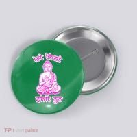 Buddha Says Let That Shit Go Button thumb 0