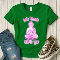 Buddha Says Let That Shit Go Women's T-Shirt thumb 3