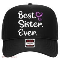 Big Sister Little Sister Middle Sister Best Sister Ever Cool Gift Hat thumb 0