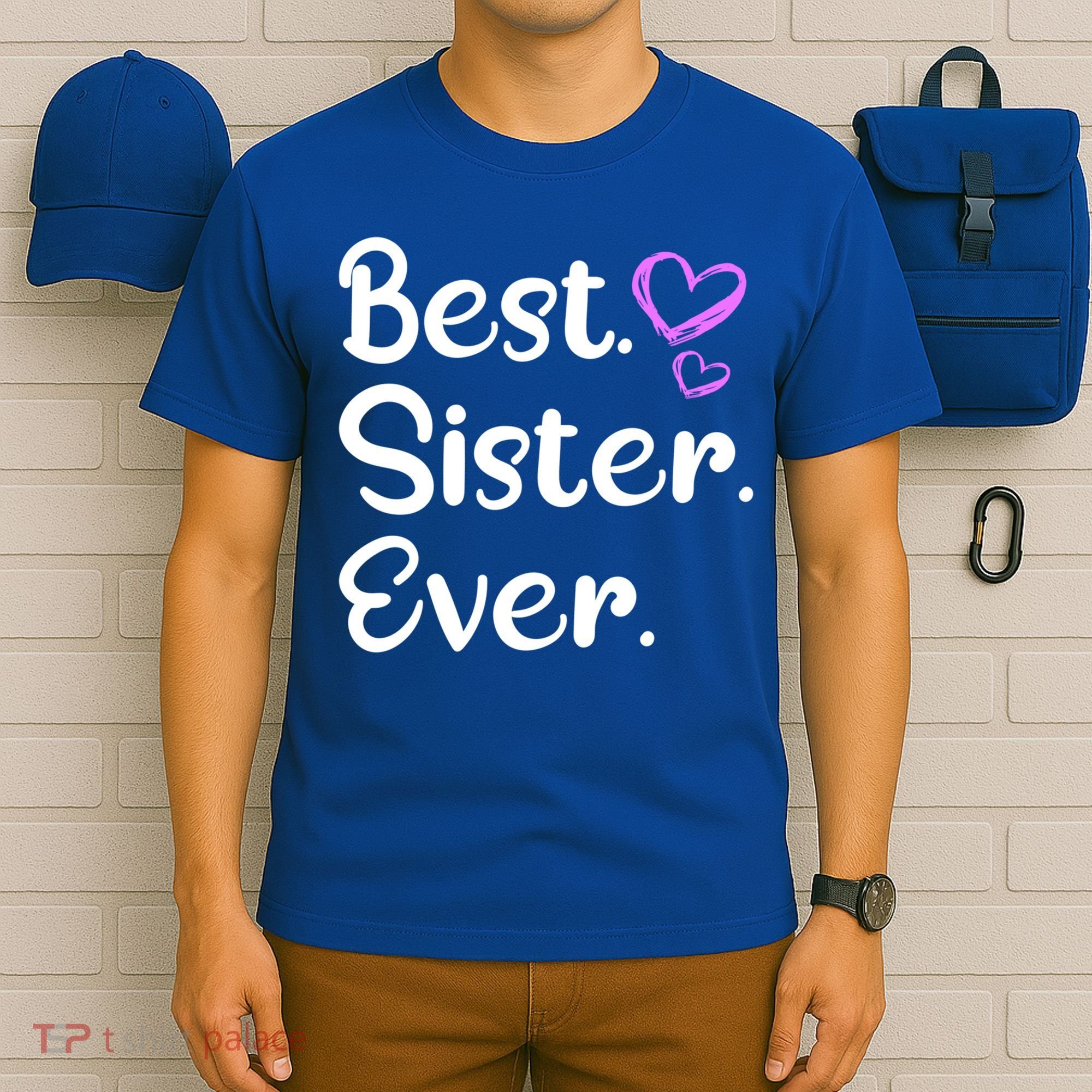 Big Sister Little Sister Middle Sister Best Sister Ever Cool Gift T-Shirt