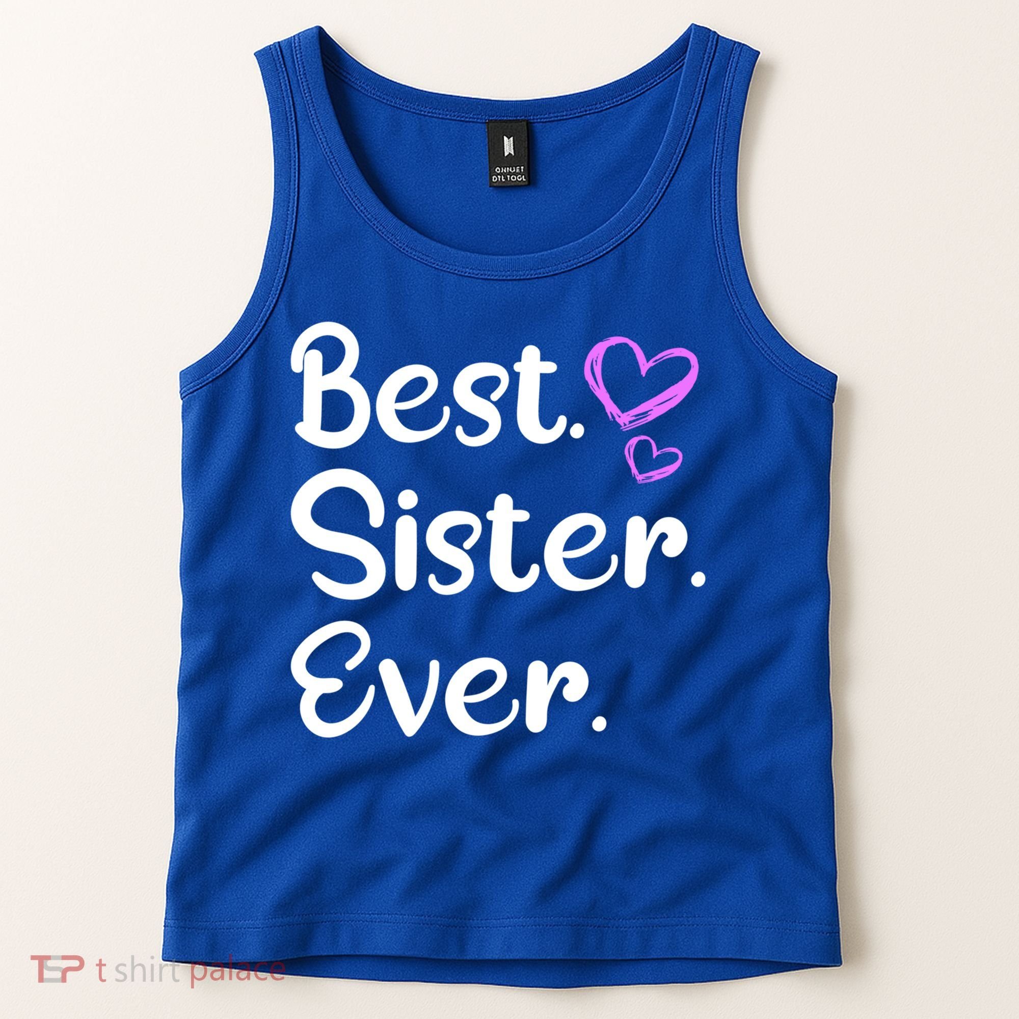 Big Sister Little Sister Middle Sister Best Sister Ever Cool Gift Tank Top