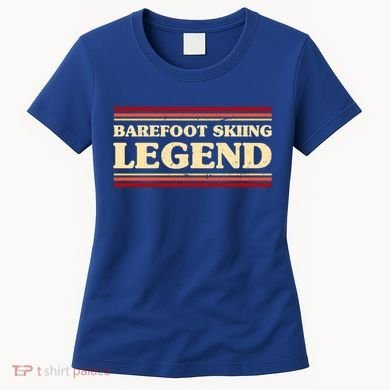 Barefoot Skiing Legend Barefooting Adventure Sports Gift Women's T-Shirt