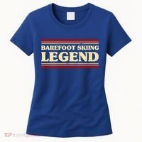 Barefoot Skiing Legend Barefooting Adventure Sports Gift Women's T-Shirt thumb 0