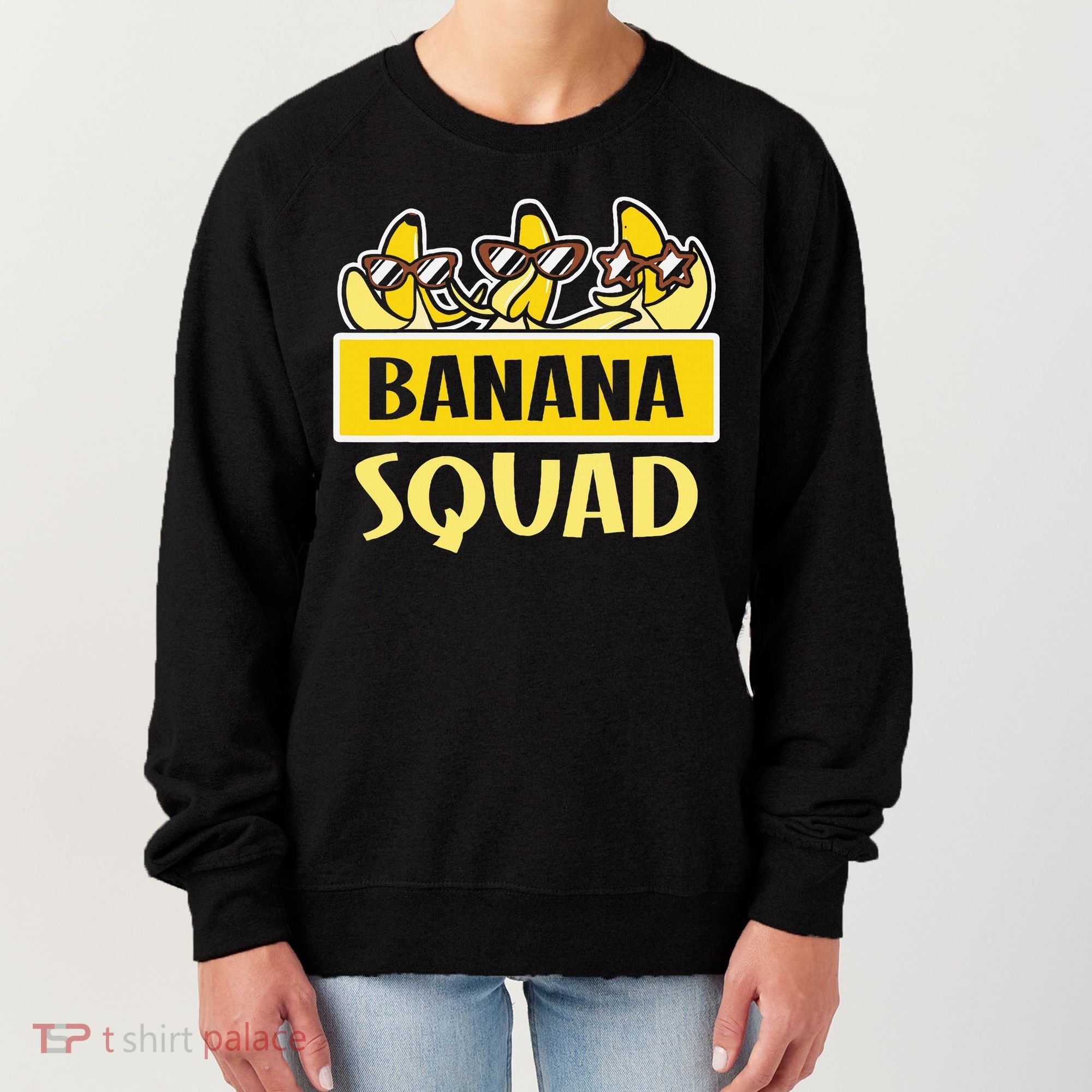 Banana Squad LetS Go Bananas Women's Sweatshirt