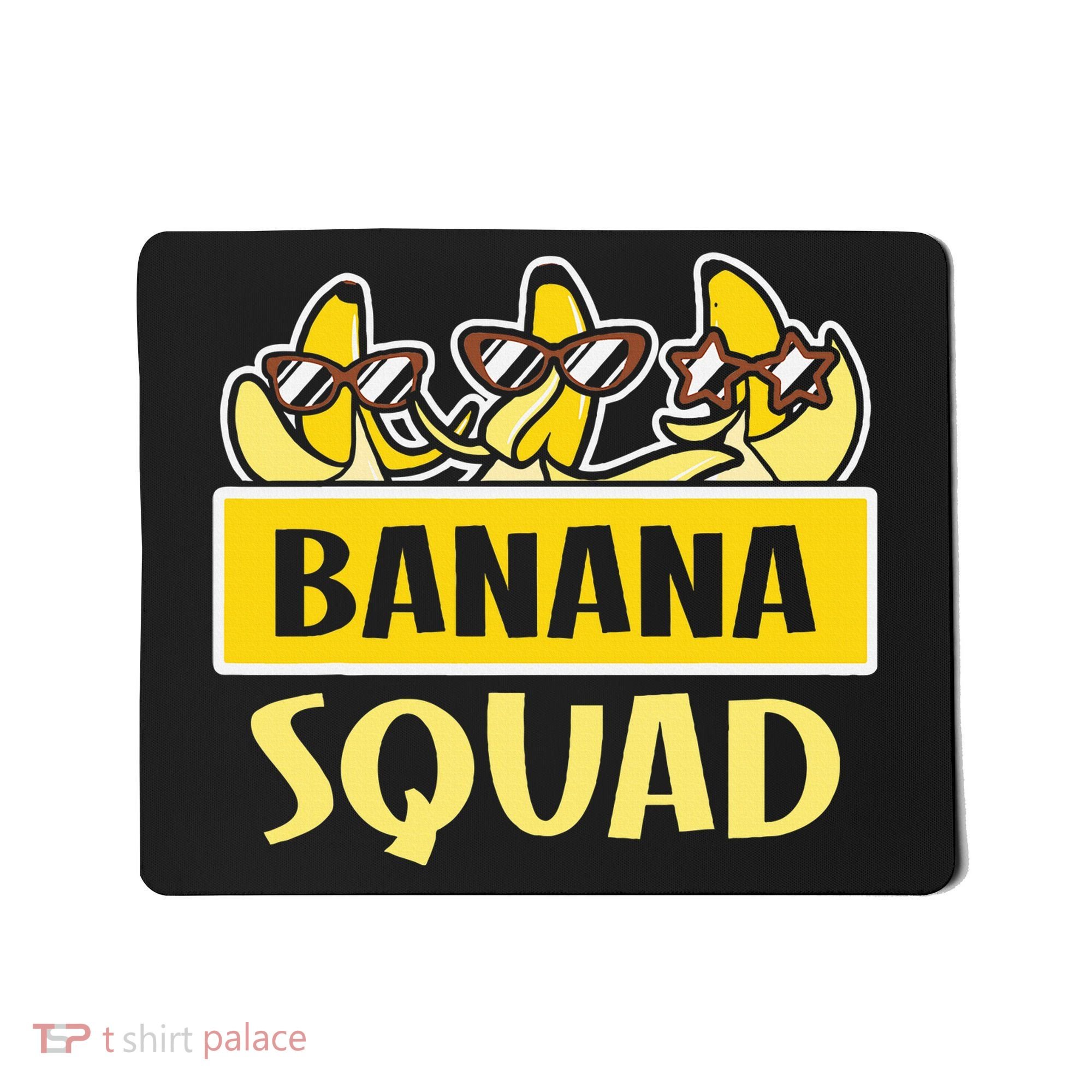 Banana Squad LetS Go Bananas Mousepad