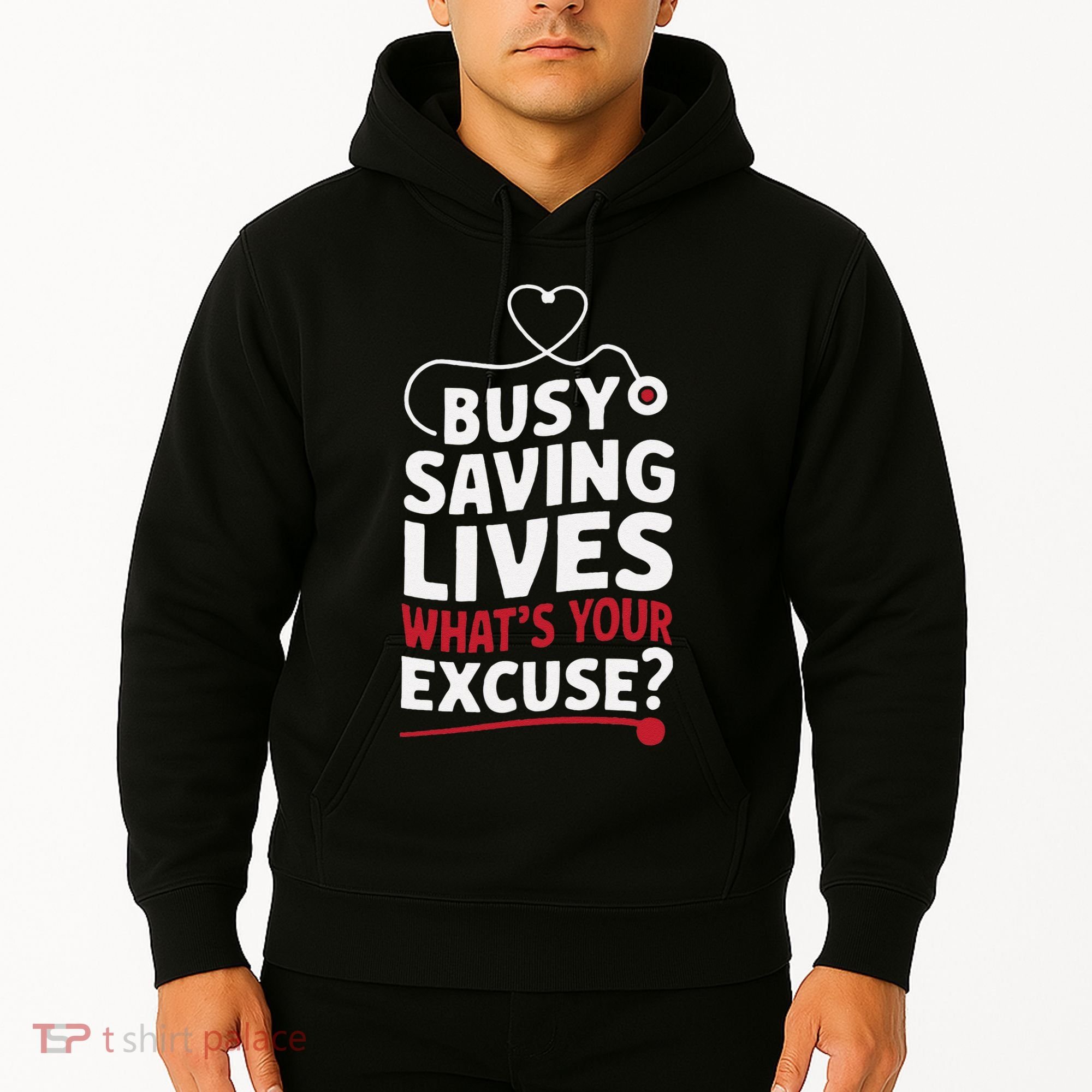Busy Saving Lives What’S Your Excuse Icu Nurse Hoodie