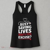 Busy Saving Lives What’S Your Excuse Icu Nurse Women's Tank Top thumb 3
