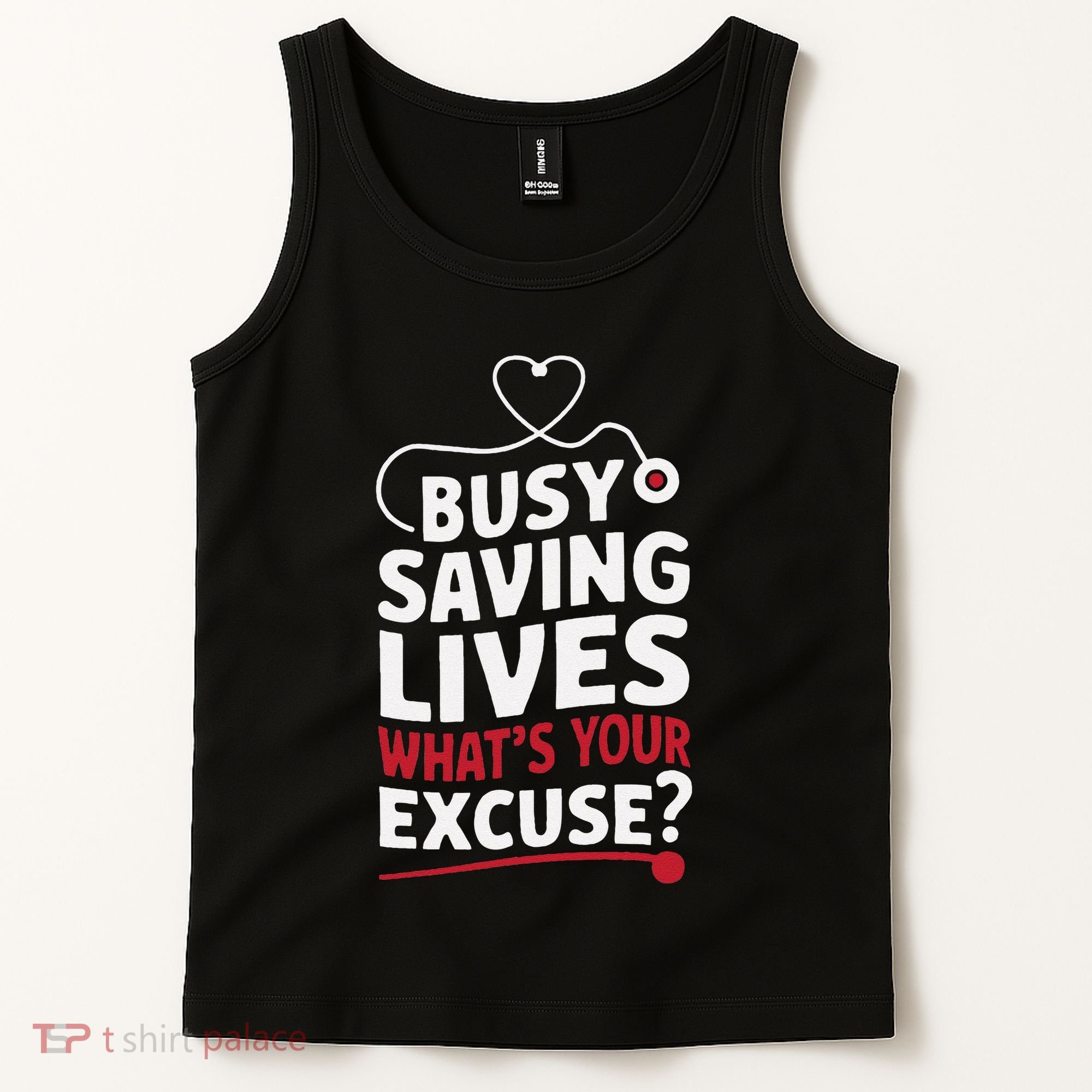 Busy Saving Lives What’S Your Excuse Icu Nurse Tank Top