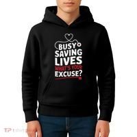 Busy Saving Lives What’S Your Excuse Icu Nurse Kids Hoodie thumb 4