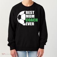 Best Soccer Mom Coach Ever Mother Soccer Mom Coach Gift Women's Sweatshirt thumb 0