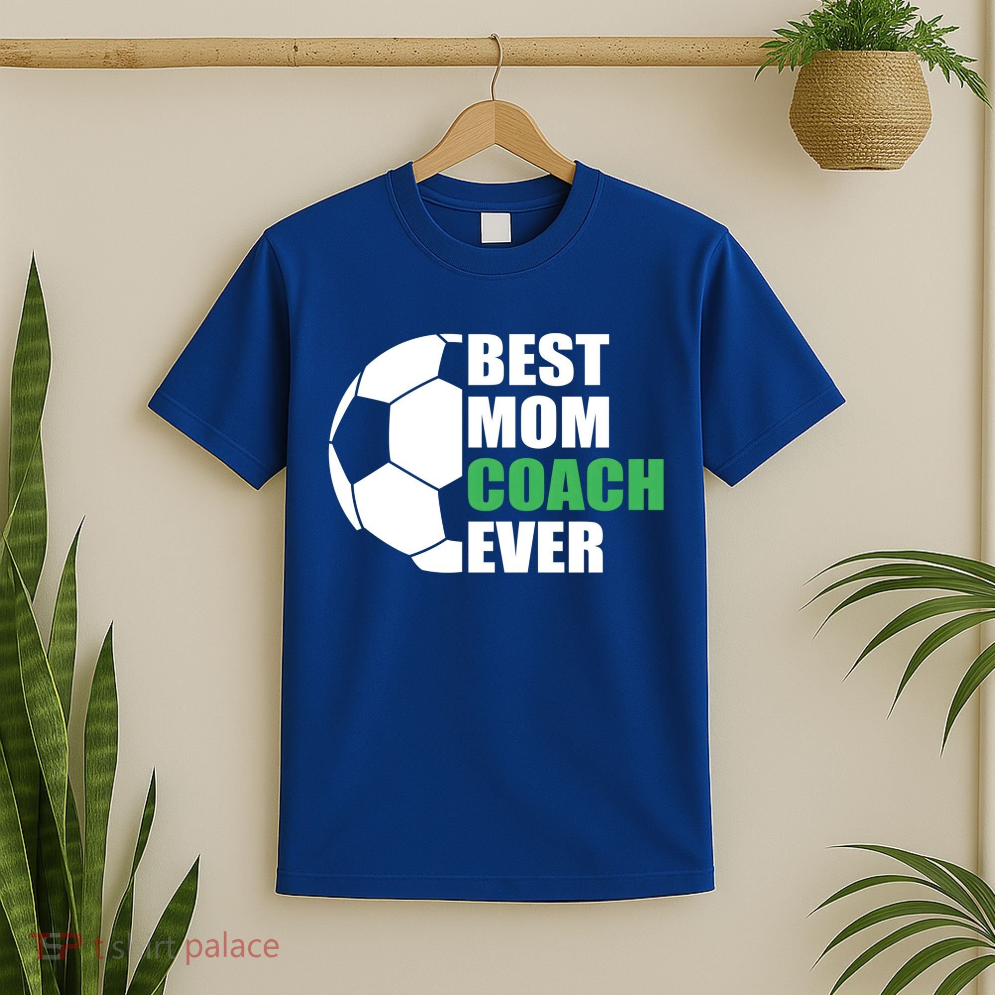 Best Soccer Mom Coach Ever Mother Soccer Mom Coach Gift T-Shirt