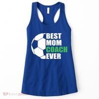 Best Soccer Mom Coach Ever Mother Soccer Mom Coach Gift Women's Tank Top thumb 0