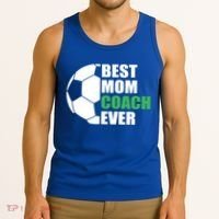 Best Soccer Mom Coach Ever Mother Soccer Mom Coach Gift Tank Top thumb 3