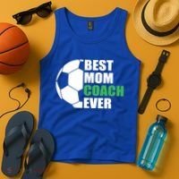 Best Soccer Mom Coach Ever Mother Soccer Mom Coach Gift Tank Top thumb 4