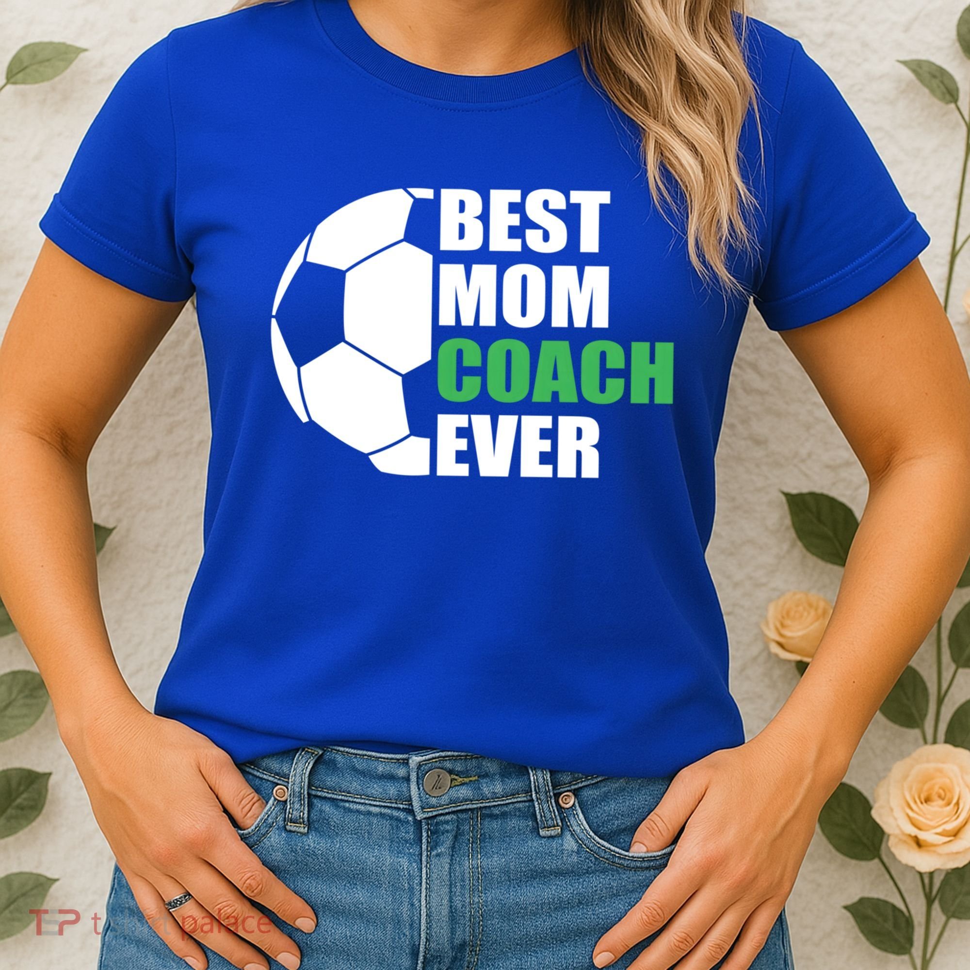 Best Soccer Mom Coach Ever Mother Soccer Mom Coach Gift Women's T-Shirt