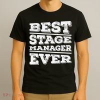 Best Stage Manager Ever Stage Manager Stage Management T-Shirt thumb 3