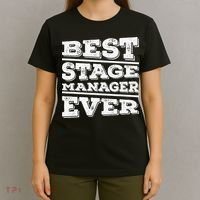 Best Stage Manager Ever Stage Manager Stage Management T-Shirt thumb 4