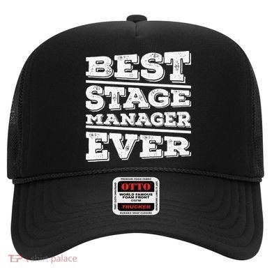 Best Stage Manager Ever Stage Manager Stage Management Hat