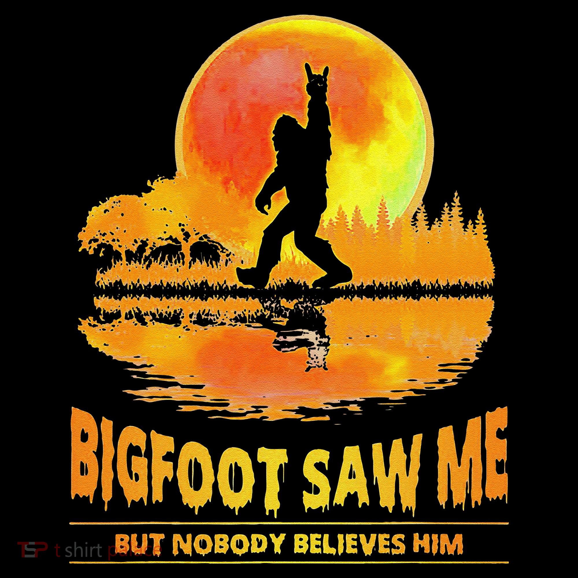 Bigfoot Saw Me But Nobody Believes Him Funny Halloween Coffee Mug