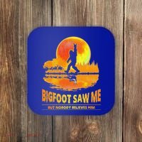 Bigfoot Saw Me But Nobody Believes Him Funny Halloween Coaster thumb 0