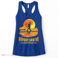Bigfoot Saw Me But Nobody Believes Him Funny Halloween Women's Tank Top thumb 0