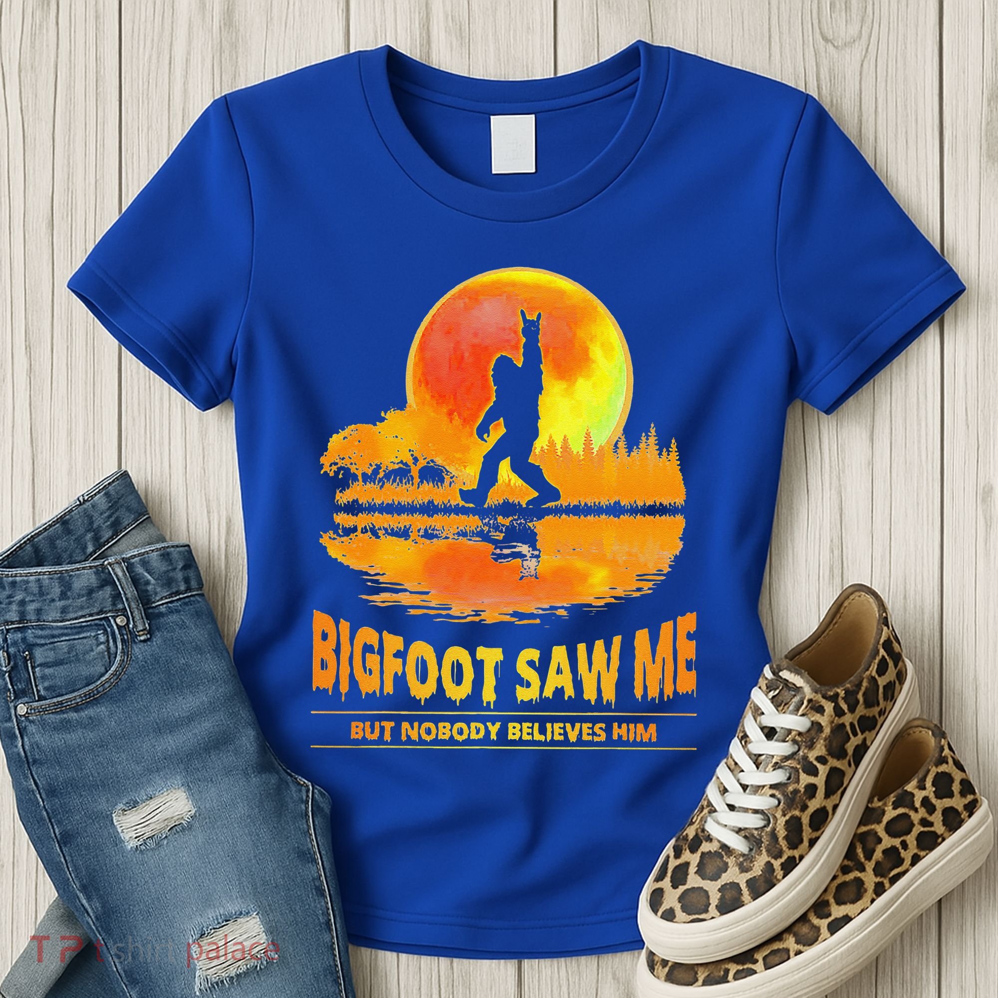 Bigfoot Saw Me But Nobody Believes Him Funny Halloween Women's T-Shirt