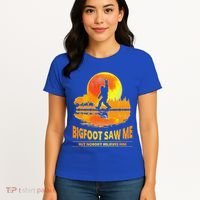 Bigfoot Saw Me But Nobody Believes Him Funny Halloween Women's T-Shirt thumb 4