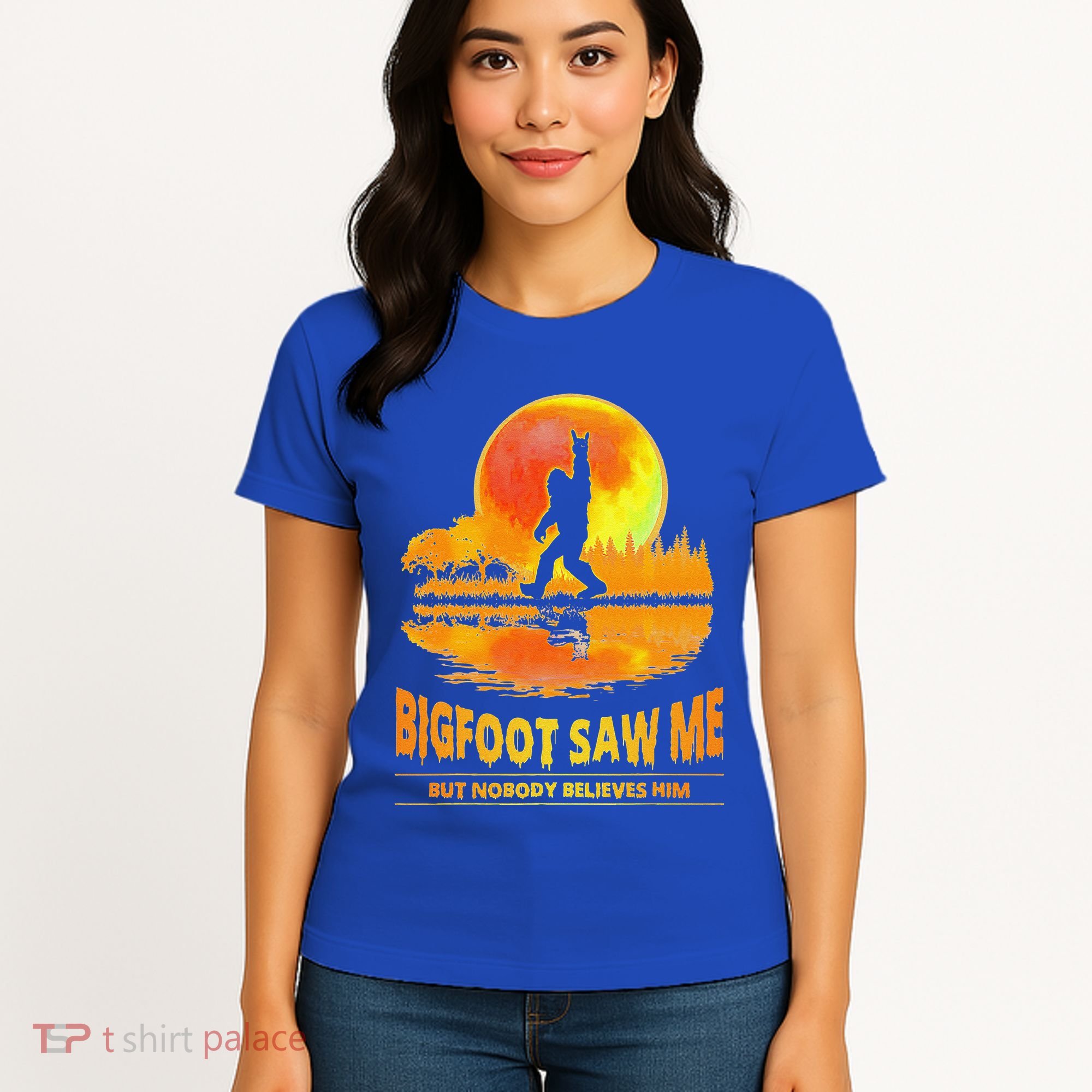 Bigfoot Saw Me But Nobody Believes Him Funny Halloween Women's T-Shirt