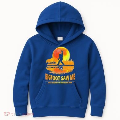 Bigfoot Saw Me But Nobody Believes Him Funny Halloween Kids Hoodie