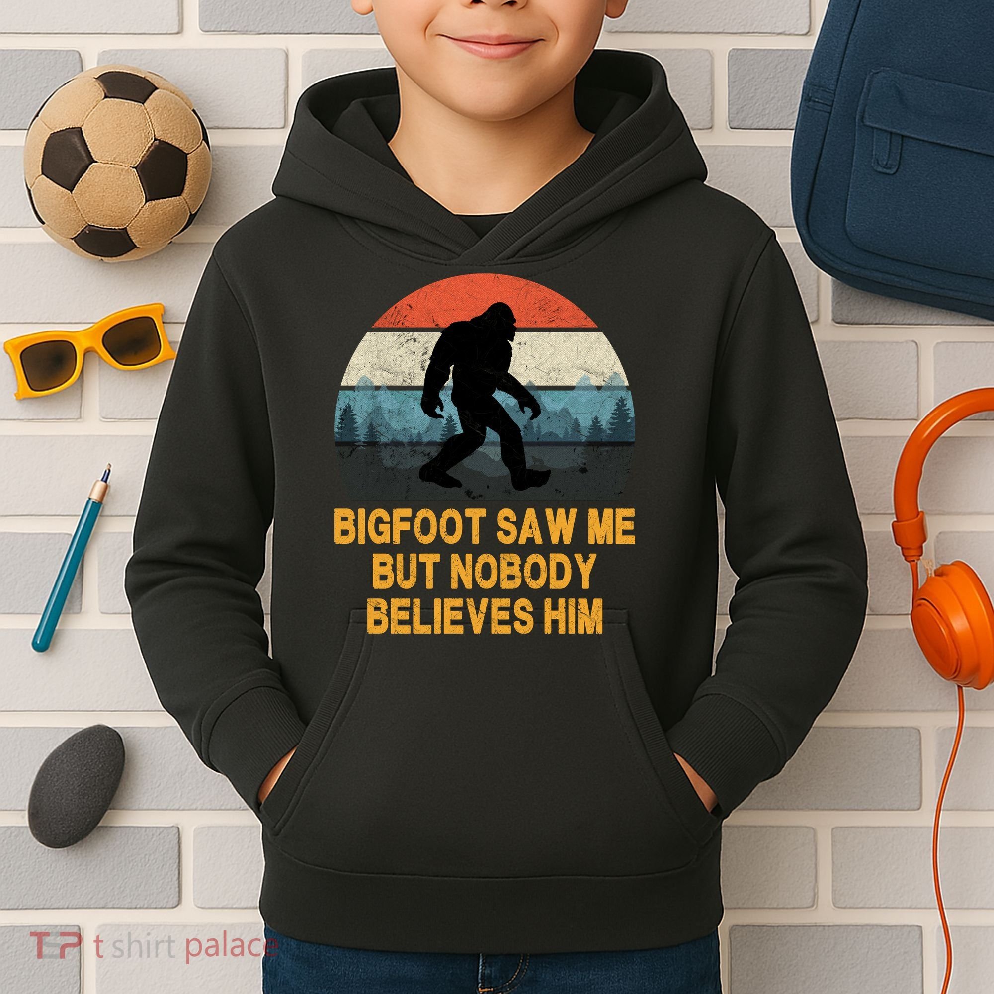 Bigfoot Saw Me But Nobody Believes Him Kids Hoodie