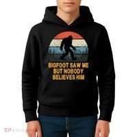 Bigfoot Saw Me But Nobody Believes Him Kids Hoodie thumb 4