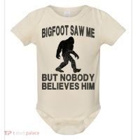 Bigfoot Saw Me But Nobody Believes Him Baby Bodysuit thumb 0