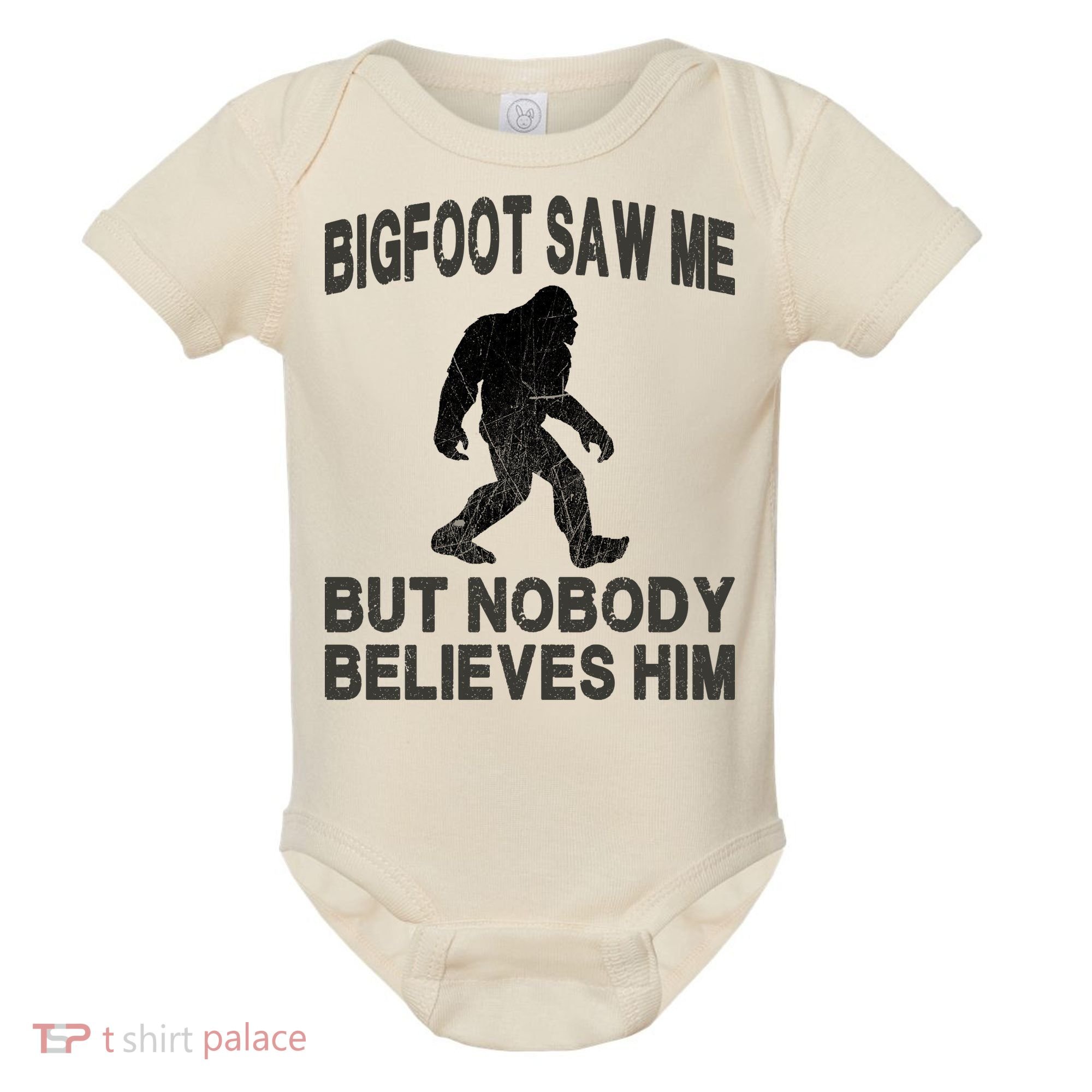 Bigfoot Saw Me But Nobody Believes Him Baby Bodysuit