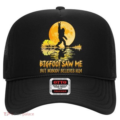 Bigfoot Saw Me But Nobody Believes Him Halloween Bigfoot Hat