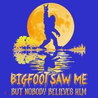 Bigfoot Saw Me But Nobody Believes Him Halloween Bigfoot Hoodie thumb 2