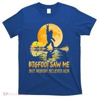 Bigfoot Saw Me But Nobody Believes Him Halloween Bigfoot T-Shirt thumb 0