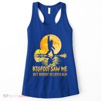 Bigfoot Saw Me But Nobody Believes Him Halloween Bigfoot Women's Tank Top thumb 0