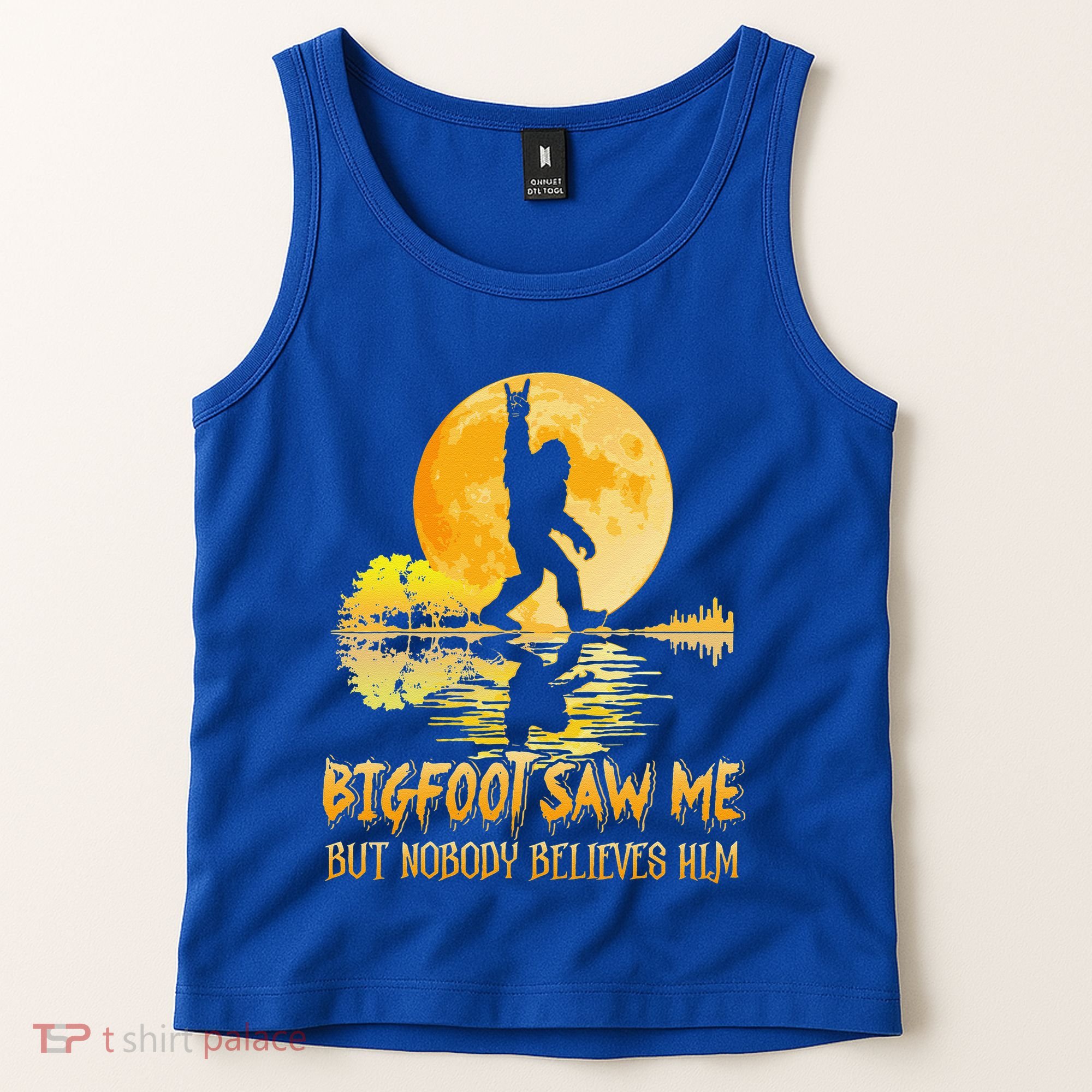 Bigfoot Saw Me But Nobody Believes Him Halloween Bigfoot Tank Top