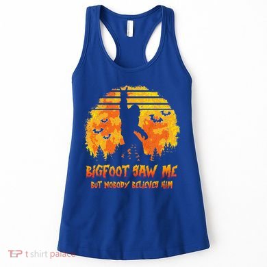 Bigfoot Saw Me But Nobody Believes Him Sasquatch Believer Women's Tank Top