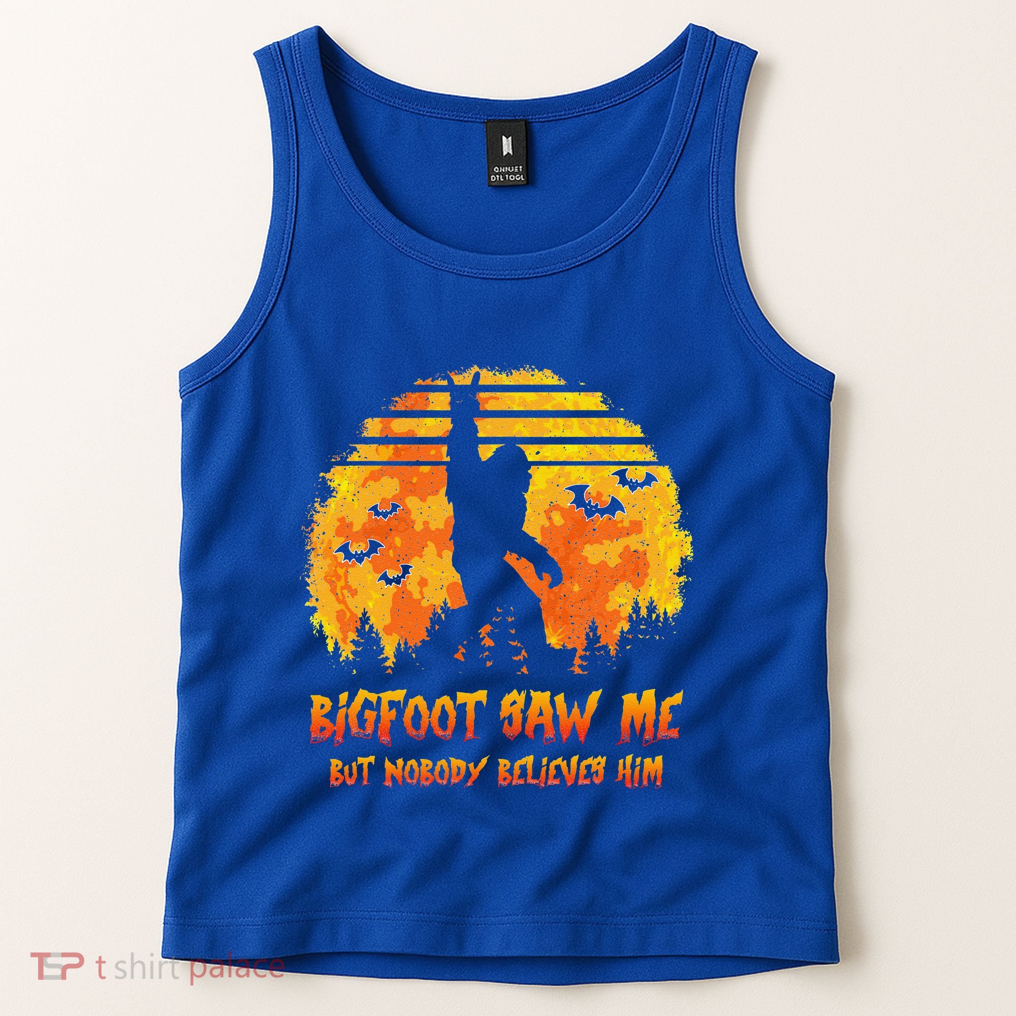 Bigfoot Saw Me But Nobody Believes Him Sasquatch Believer Tank Top