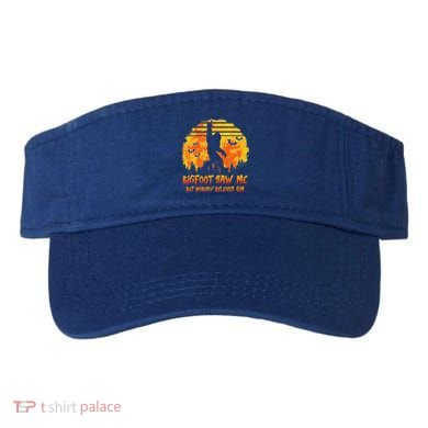 Bigfoot Saw Me But Nobody Believes Him Sasquatch Believer Visor