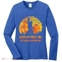 Bigfoot Saw Me But Nobody Believes Him Sasquatch Believer Women's Long Sleeve Shirt thumb 0
