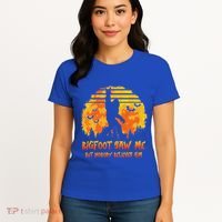 Bigfoot Saw Me But Nobody Believes Him Sasquatch Believer Women's T-Shirt thumb 4