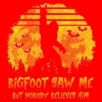 Bigfoot Saw Me But Nobody Believes Him Sasquatch Believer Santa Hat thumb 1