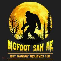 Bigfoot Saw Me Nobody Believes Him Funny Halloween Costume Women's Sweatshirt thumb 2