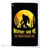 Bigfoot Saw Me Nobody Believes Him Funny Halloween Costume Golf Towel thumb 0