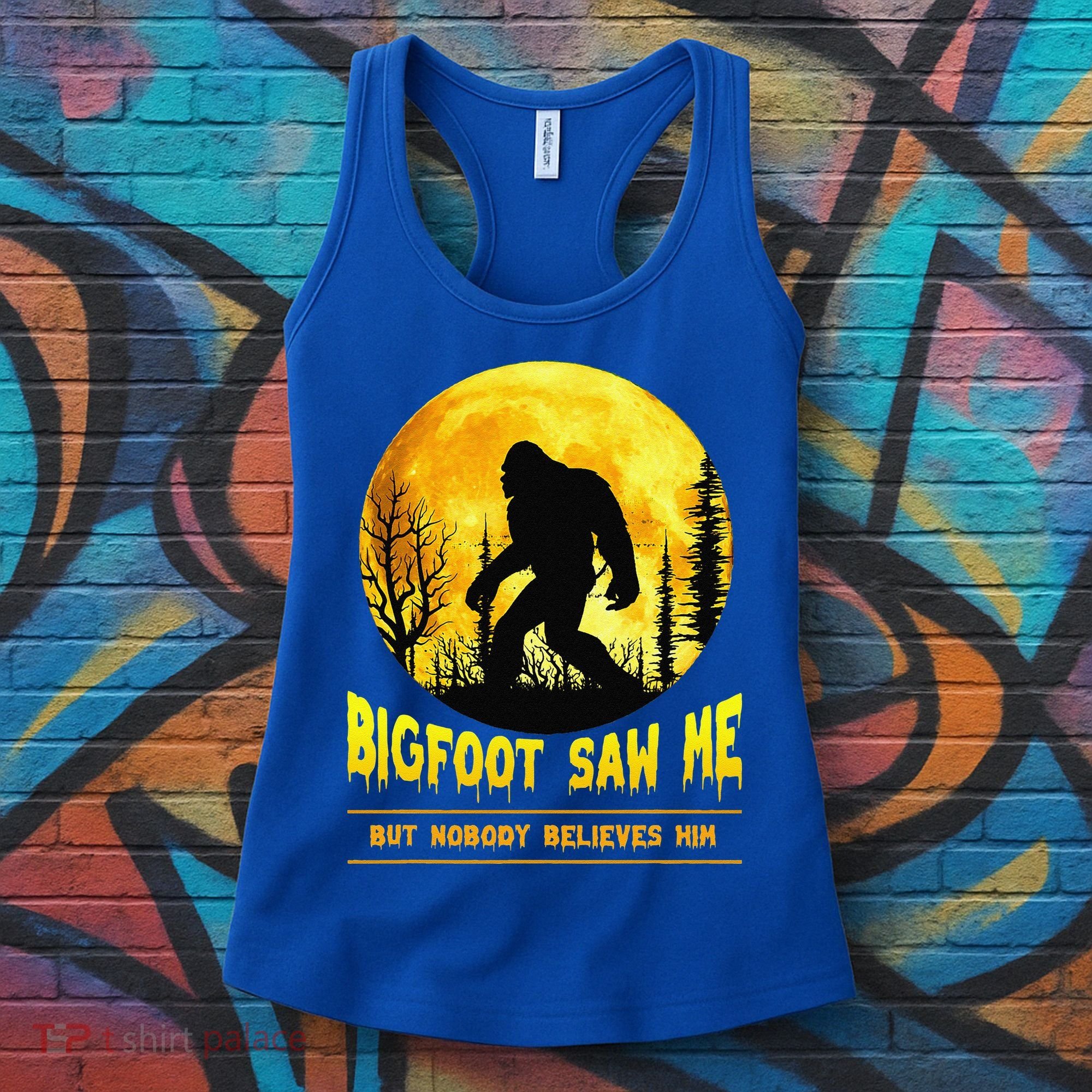 Bigfoot Saw Me Nobody Believes Him Funny Halloween Costume Women's Tank Top