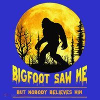 Bigfoot Saw Me Nobody Believes Him Funny Halloween Costume Baby Bodysuit thumb 2