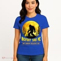 Bigfoot Saw Me Nobody Believes Him Funny Halloween Costume Women's T-Shirt thumb 4